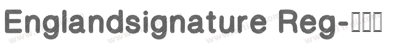 Englandsignature Reg字体转换